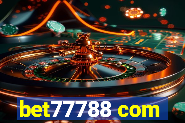 bet77788 com